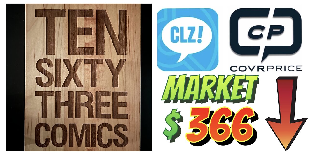 639 Comic Book Values updated, DOWN $366! Let’s look at this! Week 2524