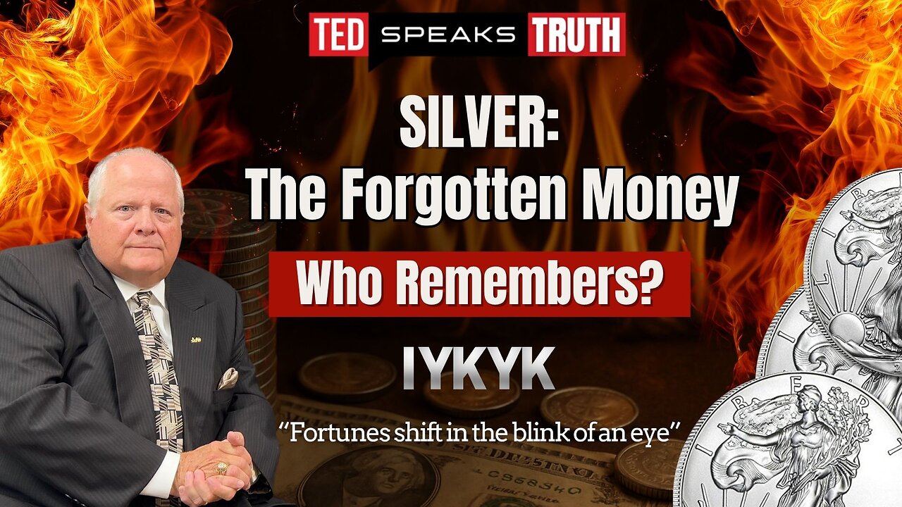 SILVER: The Forgotten Money Who Remembers? ~I Y K Y K~ “Fortunes shift in the blink of an eye”