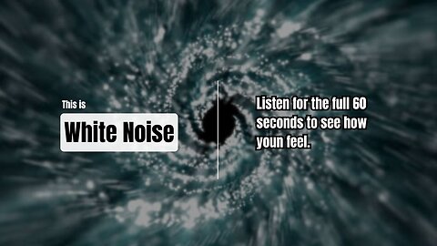 60 Seconds of White Noise – Instant Focus, Calm & Relaxation