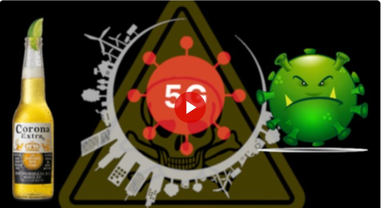 Important Information on Coronavirus 5G Kung Flu