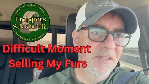 A Difficult Moment on the Way to Sell My Furs