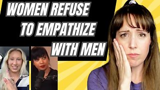 Men's feelings don't matter to women. They just think "men are bad"