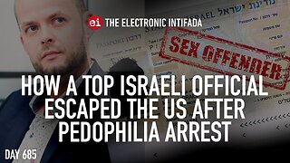 How a top Israeli official escaped the US after pedophilia arrest, with Ali Abunimah