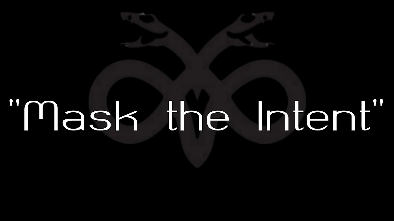Serpadeuce - Mask the Intent (official lyric video)