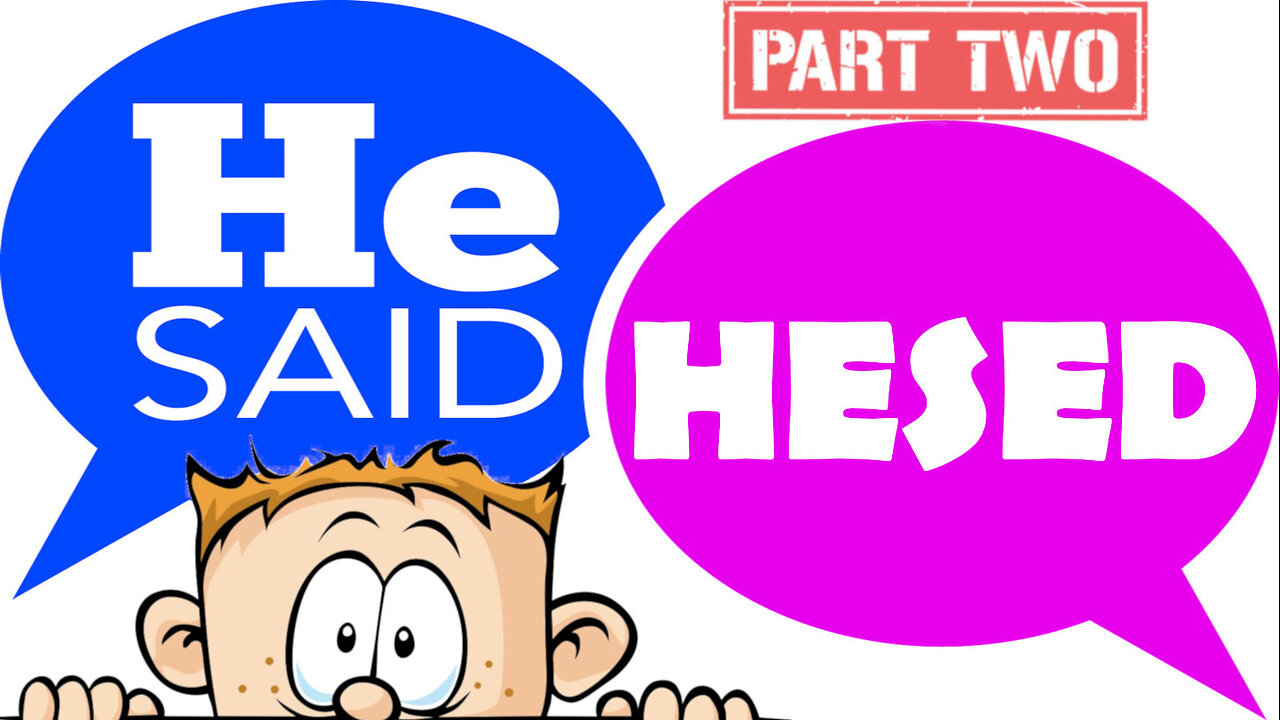 HE SAID HESED PART 2 JUN 22 2025 *Full Service*