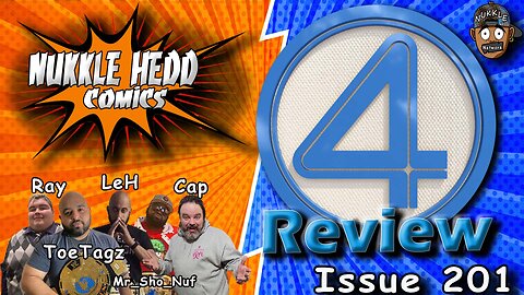 Nukkle HeDD Comics Issue 201- Fantastic Four Review Spoiler Alert #Mavel #disneyplus #marvelcomics