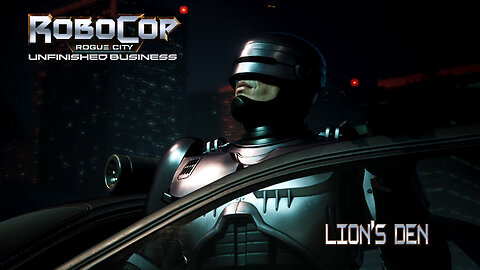 Robocop Rogue City: Unfinished Buisness | Into The Lion's Den