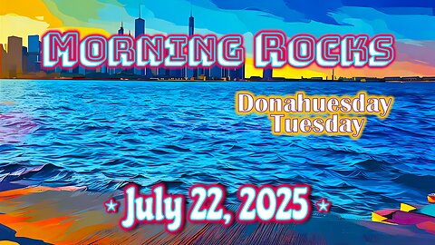 ☀️ Morning Rocks - 7.22.25 📖