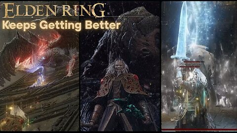 Elden Ring Keeps Getting Better
