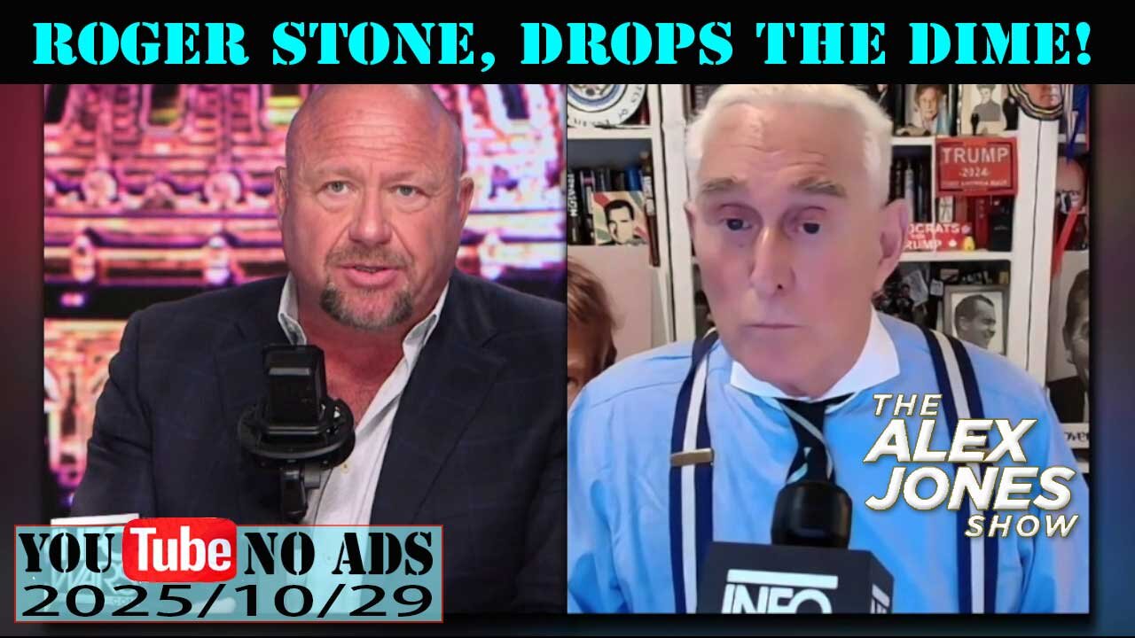 ROGER STONE, Drops the DIME! ALEX JONES (NO ADS) 2025/10/29