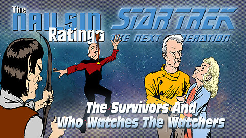 The Nailsin Ratings: The Survivor & Who Watches The Watchers