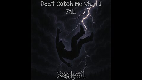 Don't Catch Me When I Fall (Official Lyric Video)