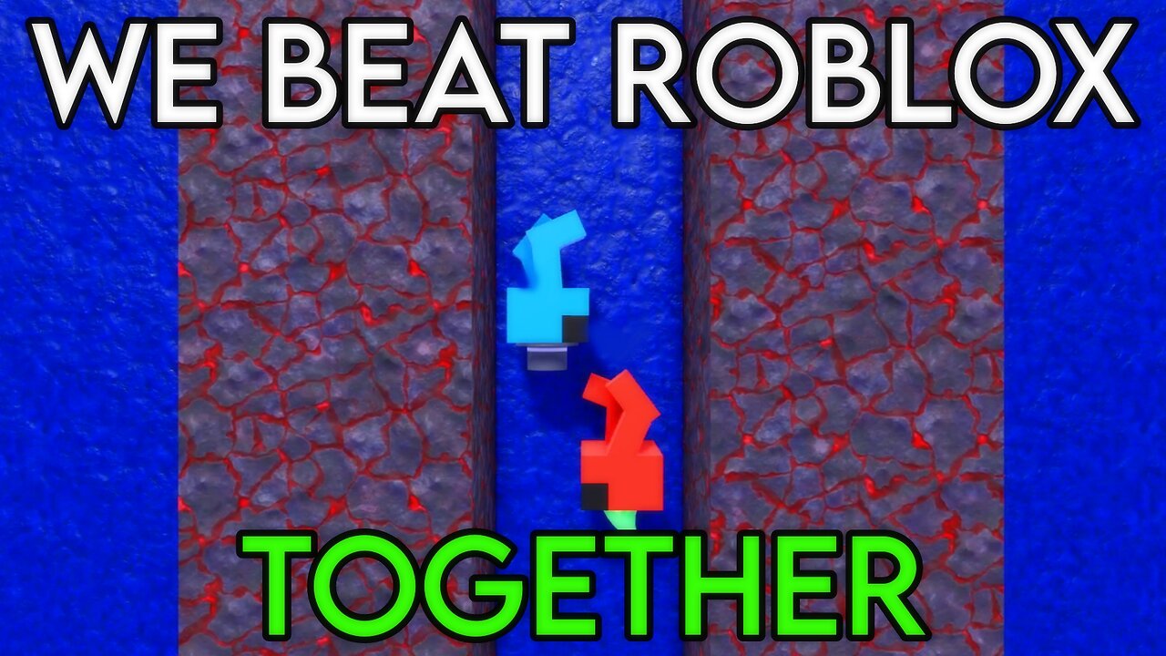 WE FINALLY BEAT ROBLOX TOGETHER