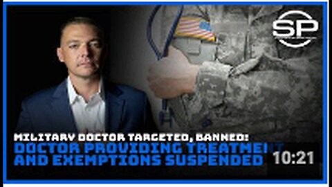 "Suspension of Military Doctor for Exemptions and Ivermectin Prescriptions"