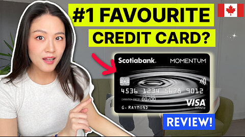 Scotiabank Momentum Visa Infinite: Why It’s My #1 Favourite Credit Card