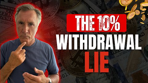 The 10% Withdrawal Lie 💸
