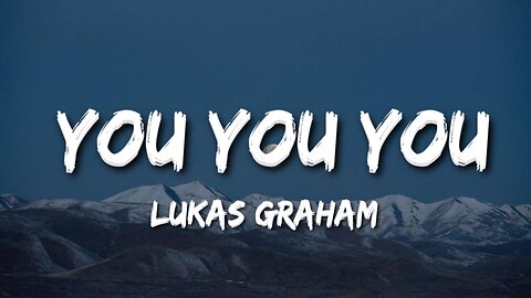 Lukas Graham - You You You (lyrics)