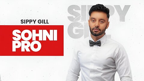 Sohni Pro || Official Video || Siippyy Gill | Raka | Punjabi Song