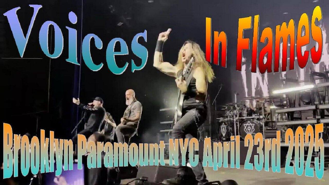 In Flames - Voices (Brooklyn Paramount NYC April 23rd 2025)