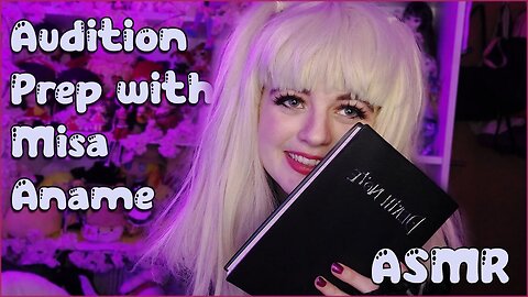 asmr audition prep 🎬 personal attention fast and aggressive roleplay ┃ Misa Aname Death Note cosplay
