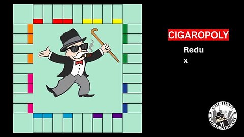Cigaropoly - Redux
