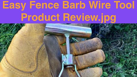 Easy Fence Barb Wire Tool Product Review