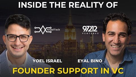 Has New York Replaced Silicon Valley for Israeli Founders? ft. Eyal Bino of 97212 Ventures