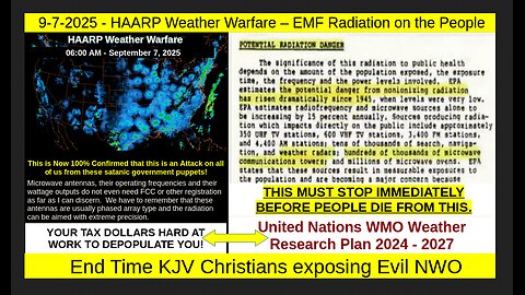 9-7-2025 - HAARP Weather Warfare – EMF Radiation on the People