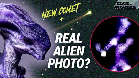 Green Beret Claims Alien Photo Is Real & New Comet SWAN R2 Found