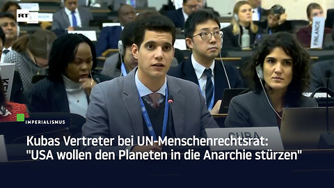 Kubas Vertreter bei UN-Menschenrechtsrat: "USA wollen den Planeten in die Anarchie stürzen"