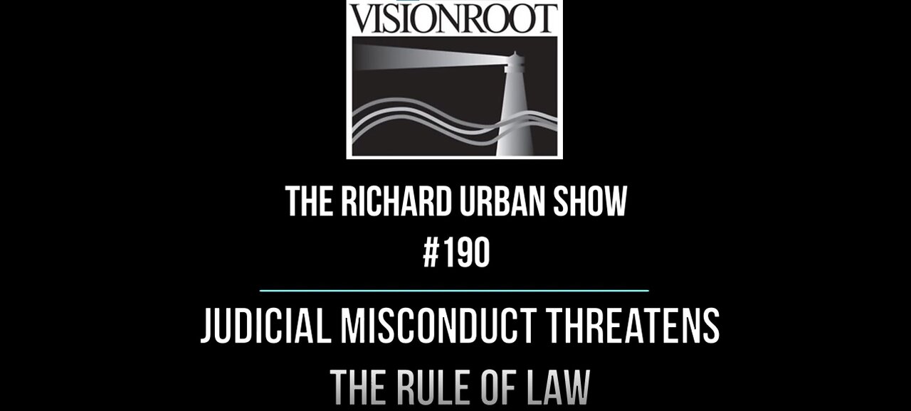 #190-Judicial Misconduct Threatens the Rule of Law