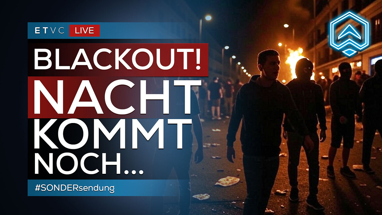 🟥 BLACKOUT-Nacht steht bevor - ESKALIERT die Lage? | #SONDERSendung