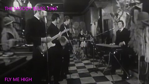 THE MOODY BLUES - FLY ME HIGH - LIVE 1966