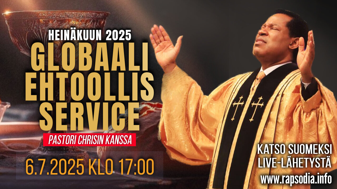 Heinäkuun 2025 Globaali ehtoollis-service Pastori Chrisin kanssa 6.7.2025