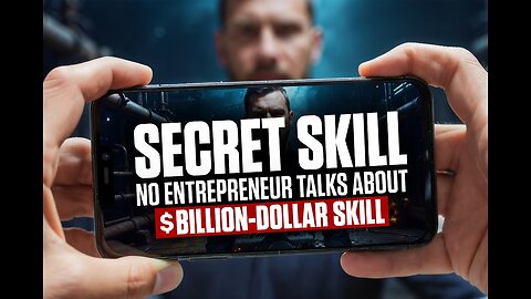 Secret Billion-Dollar Skill No Entrepreneur Talks About