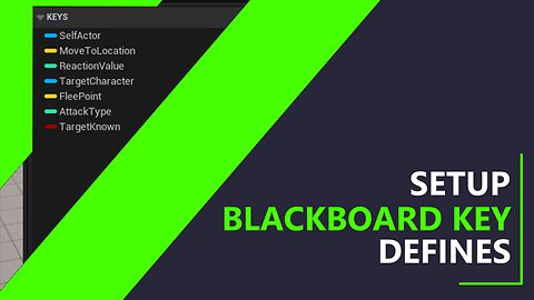 UE5 C++ Survival Game EP 78 - Setting up Blackboard Key Defines