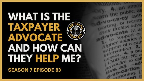 What Is the Taxpayer Advocate and How Can They Help Me?