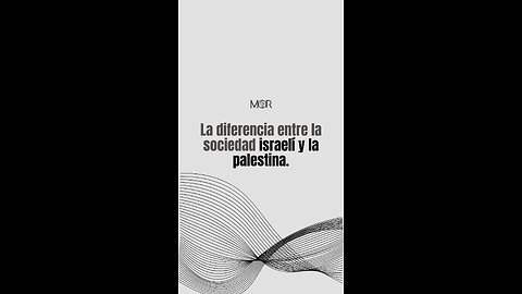 La Diferencia Entre la Sociedad Israelí y la Palestina