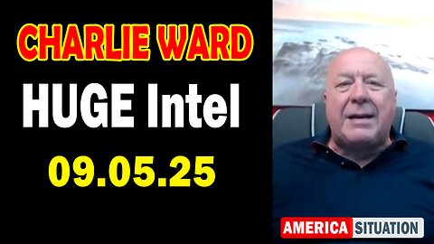 Charlie Ward HUGE Intel Sep 5: "Charlie Ward Daily News With Paul Brooker & Warren Thornton"