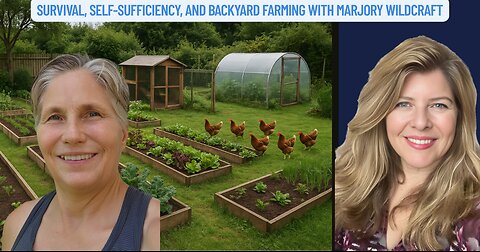 "Survival, Self-Sufficiency, and Backyard Farming with Marjory Wildcraft"