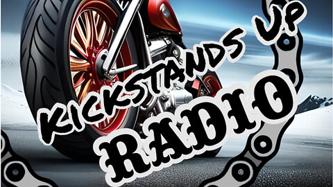 Kickstands Up Radio Podcast Episode 25