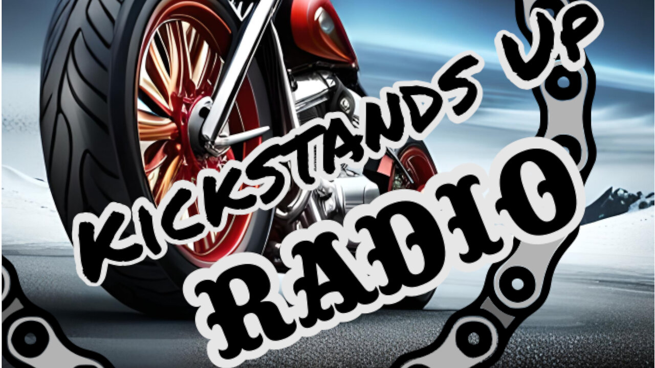 Kickstands Up Radio Podcast Episode 25