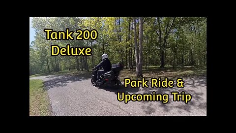 Park Ride And Upcoming Trip (Tank 200 Scooter)