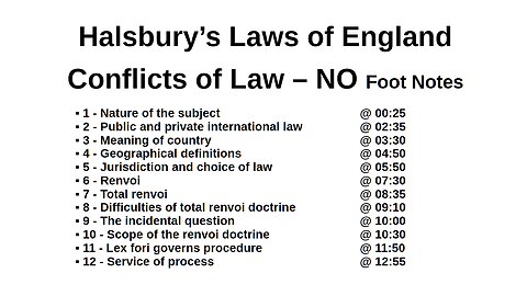 Halsbury’s Laws of England - Conflicts of Law – No Foot Notes