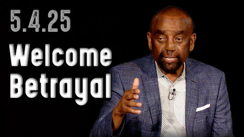 Have you ever been betrayed? | Church 5/4/25