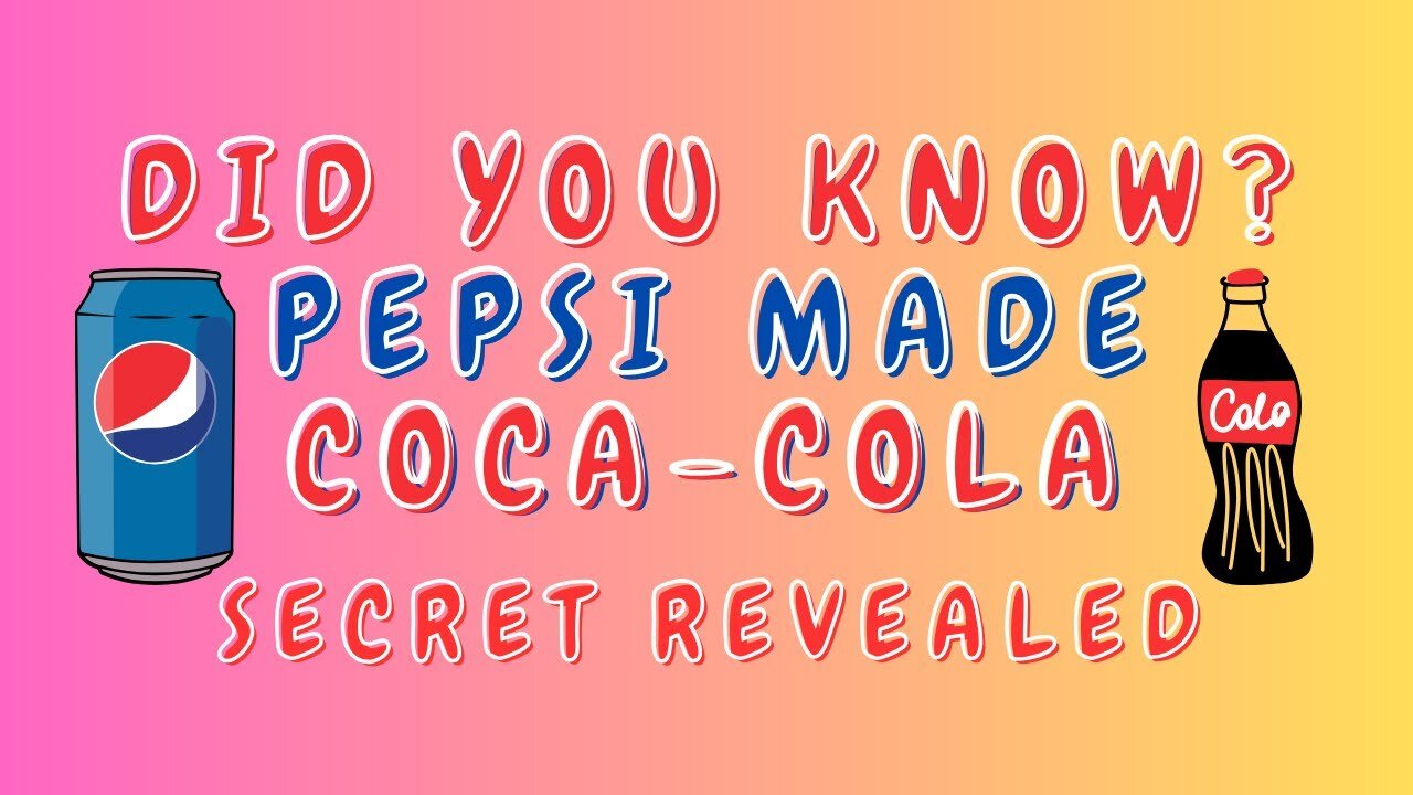 How Pepsi Created Coca-Cola
