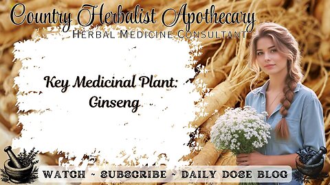 Key Medicinal Plant: Ginseng