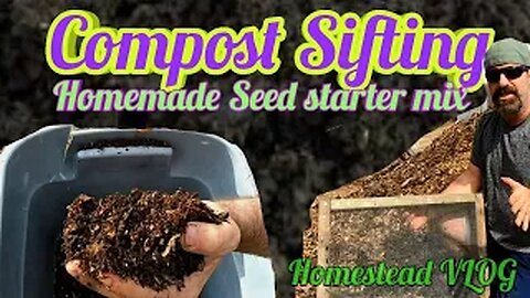 Homemade Seed Starter Mix - Compost Sifting