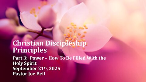 Christian Discipleship Principles 3: Power of the Holy Spirit
