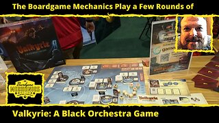 The Boardgame Mechanics Play a Few Rounds of Valkyrie: A Black Orchestra Game